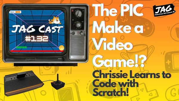 Chrissie Learns to Code with Scratch! | JAG Cast #132